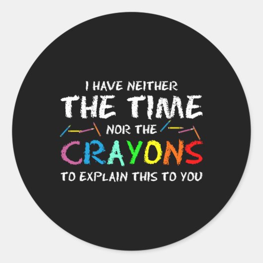 私には説明する時間もクレヨンもない ラウンドシール (正面)