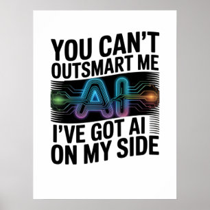 私にはAIがついているから負けない - 「You Can't Outsmart Me – AI On ポスター