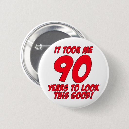 私によいこれを見るために90年かかりました 缶バッジ (正面&裏面)