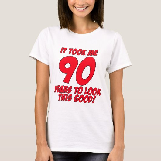 私によいこれを見るために90年かかりました Tシャツ (正面)