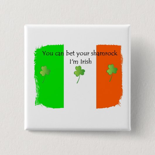 私によってがアイルランドボタンであるあなたのシャムロックを賭けて下さい 缶バッジ (正面)