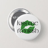 私によってがアイルランドボタンである私に接吻して下さい 缶バッジ (正面&裏面)