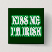 私によってがアイルランド語である私に接吻して下さい 缶バッジ (正面)