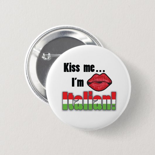 私によってがイタリアンである私に接吻して下さい 缶バッジ (正面&裏面)