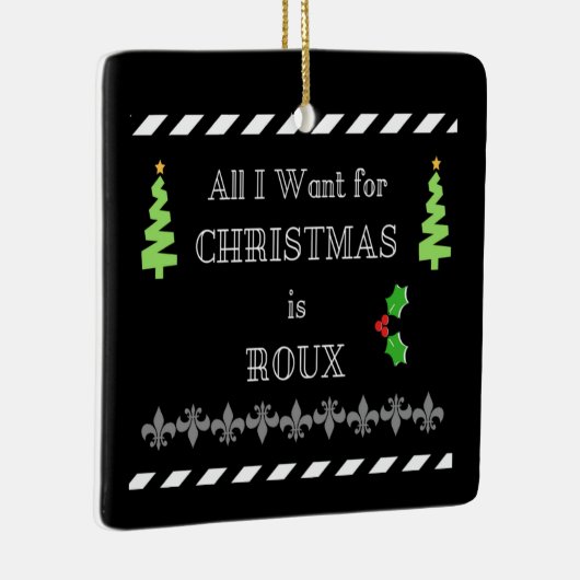 私によってがクリスマスのためにほしいすべてはルーのケージャンのオーナメントです セラミックオーナメント (右)