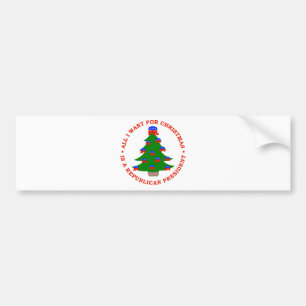 私によってがクリスマスのためにほしいすべては共和党の大統領です バンパーステッカー
