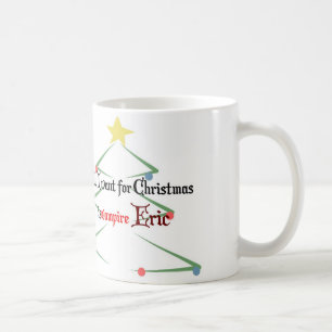 私によってがクリスマスのためにほしいすべては吸血鬼エリックです コーヒーマグカップ