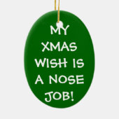 私によってがクリスマスのためにほしいすべては形成外科です セラミックオーナメント (裏面)
