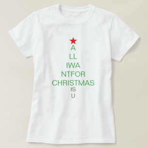 私によってがクリスマスのためにほしいすべてはTシャツです Tシャツ