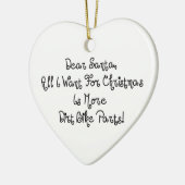 私によってがクリスマスのためにほしい親愛なサンタはすべてより多くの土Bです セラミックオーナメント (左)