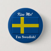 私によってがスウェーデン語である私に接吻して下さい 缶バッジ (正面)