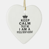 私によってがフィジカルセラピーである私を信頼するために穏やか保って下さい セラミックオーナメント (右)