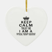 私によってがフィジカルセラピーである私を信頼するために穏やか保って下さい セラミックオーナメント (正面)