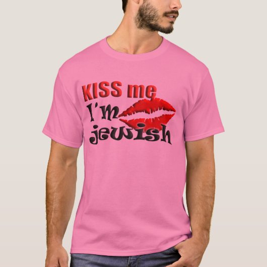 私によってがユダヤ人である私に接吻して下さい Tシャツ (正面)