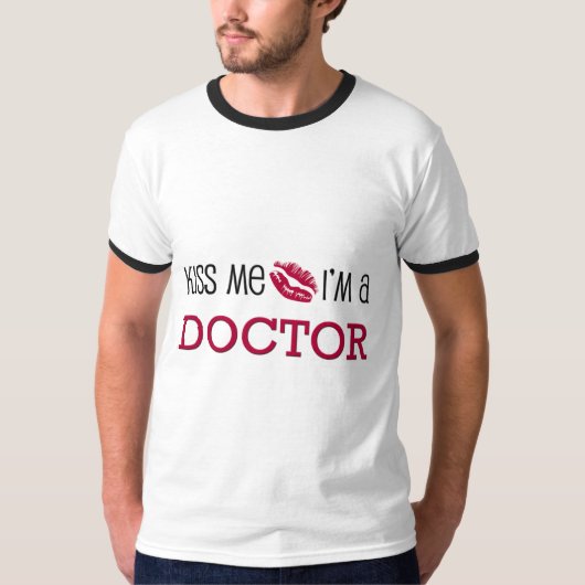 私によってが医者である私に接吻して下さい Tシャツ (正面)