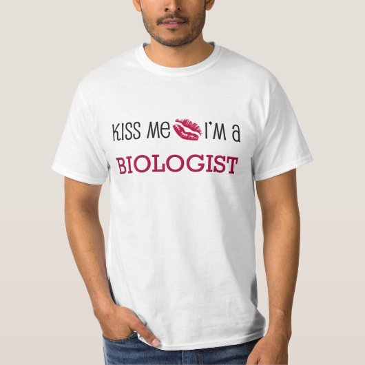私によってが生物学者である私に接吻して下さい Tシャツ (正面)