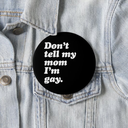 私によってが陽気-白.pngである私のお母さんを言わないで下さい 缶バッジ (インサイチュ)