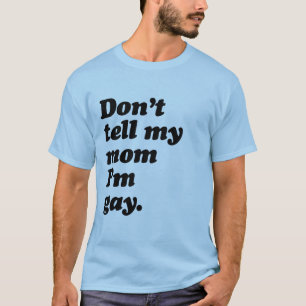 私によってが陽気- .pngである私のお母さんを言わないで下さい tシャツ