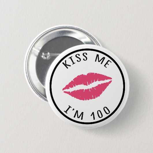 私によってが100才である私に、100th誕生日ボタン接吻して下さい 缶バッジ (正面&裏面)