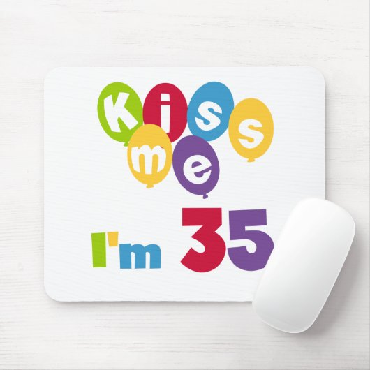 私によってが35個の誕生日のTシャツおよびギフトである私に接吻して下さい マウスパッド (マウス)