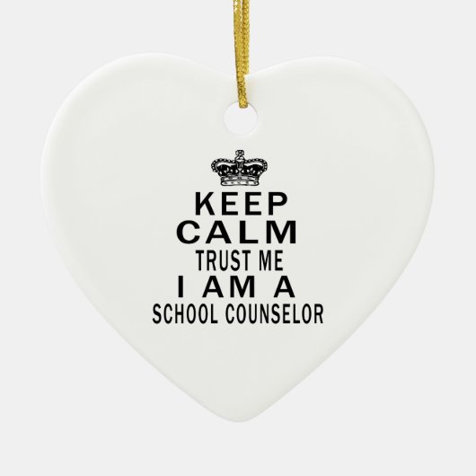 私によってがAの学校のカウンセラーである私を信頼するために穏やか保って下さい セラミックオーナメント (正面)
