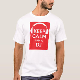 私によってがDJの誕生日のTシャツである平静を保って下さい Tシャツ