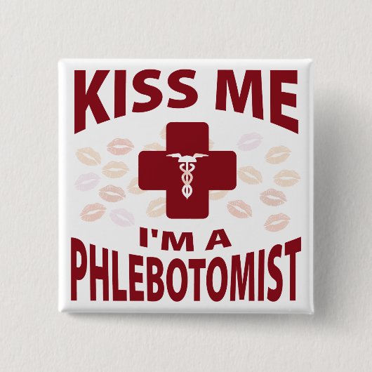 私によってがPhlebotomistである私に接吻して下さい 缶バッジ (正面)