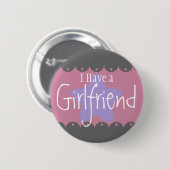 "私にガールフレンド"が、2つの¼のインチの円形ボタンあります 缶バッジ (正面&裏面)