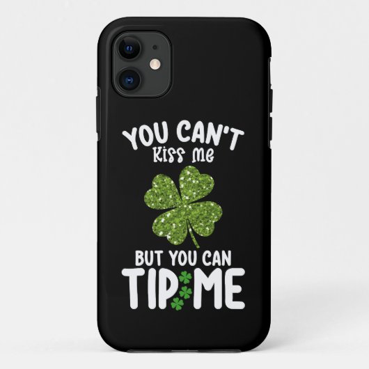 私にキスはできませんがチップは払えます St Patrick's Case-Mate iPhoneケース (裏面)
