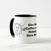 私にコーヒーを与えればだれも傷つきません マグカップ (正面左)