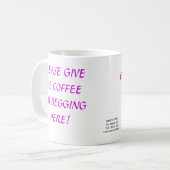 私にコーヒーを与えれば誰も傷つきませんでしたり、GIVを…喜ばします コーヒーマグカップ (正面左)