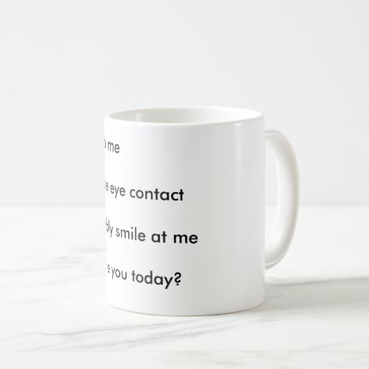 私にコーヒー・マグを話さないで下さい コーヒーマグカップ (正面右)