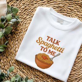 私にスパゲッティを話す | 食おもしろいイタリアン物の皮 Tシャツ