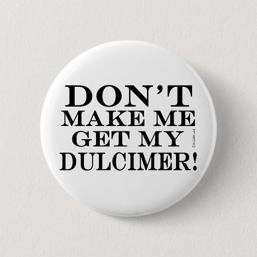 私にダルシマーを取らせないでくれ 缶バッジ (正面)