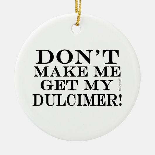 私にダルシマーを取らせるな セラミックオーナメント (正面)