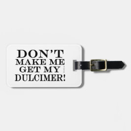 私にダルシマーを取らせるな ラゲッジタグ