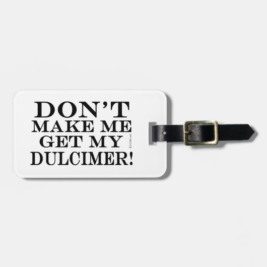 私にダルシマーを取らせるな ラゲッジタグ (正面横)