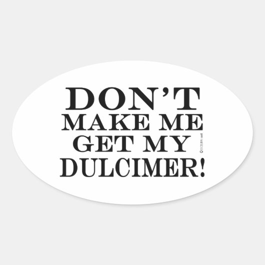 私にダルシマーを取らせるな 楕円形シール (正面)