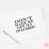 私にダルシマーを取らせるな 楕円形シール (封筒)