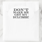 私にダルシマーを取らせるな 楕円形シール (バッグ)