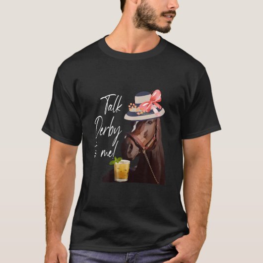 私にダービーのことを話してほしい 馬 Tシャツ (正面)