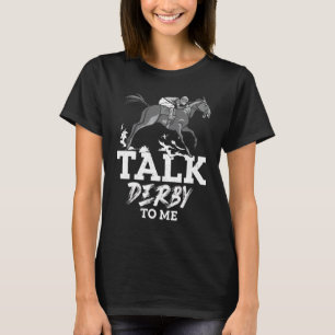 私にダービーのことを話して 馬 競馬 ギャロップ メンズ レディース Tシャツ