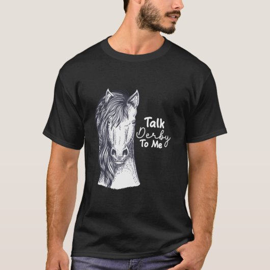 私にダービーのことを話して Horse Racing Tシャツ (正面)