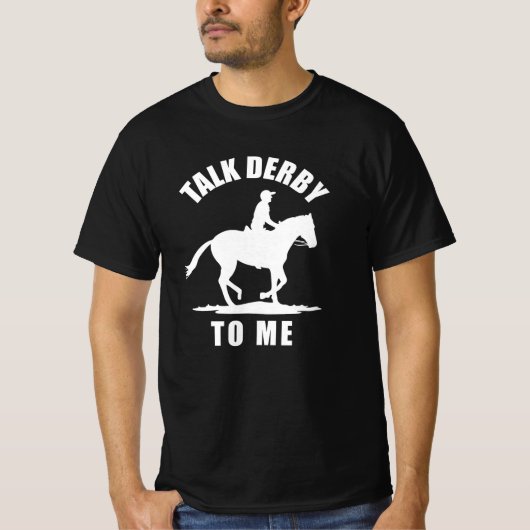 私にダービーを話す – 競馬 Tシャツ (正面)