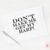 私にハープを手に入れさせないで 長方形シール (封筒)