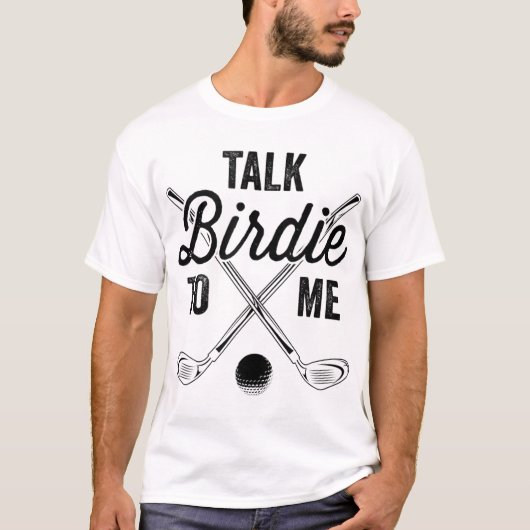 私にバーディを話すゴおもしろいルフデザイン Tシャツ (正面)