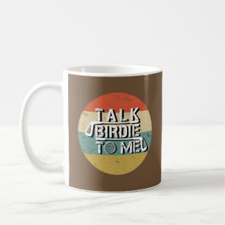 私にバーディを話すゴルフおもしろいゴルファーのヴィンテージデザイン コーヒーマグカップ