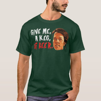 私にビールを一樽 Tシャツ
