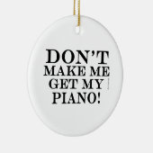 私にピアノを取らせないでくれ セラミックオーナメント (右)