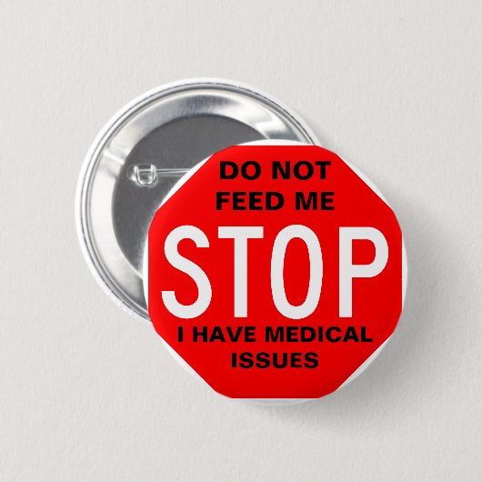 私にボタンを食べ物を与えないで下さい 缶バッジ (正面&裏面)